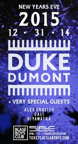 SLAKE-NYE-DUKE-DUMONT